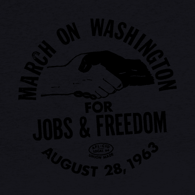 March on Washington for Jobs and Freedom by truthtopower